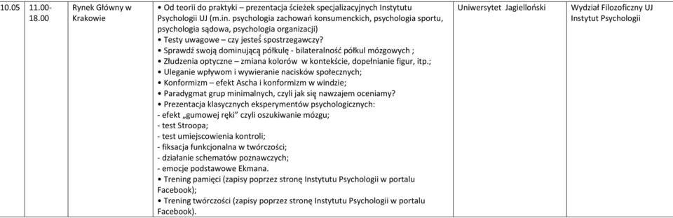 Sprawdź swoją dominującą półkulę - bilateralność półkul mózgowych ; Złudzenia optyczne zmiana kolorów w kontekście, dopełnianie figur, itp.