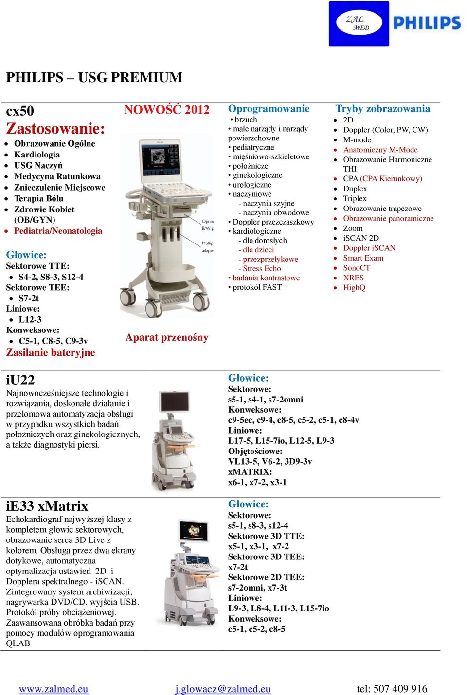 ie33 xmatrix Echokardiograf najwyższej klasy z kompletem głowic sektorowych, obrazowanie serca 3D Live z kolorem.