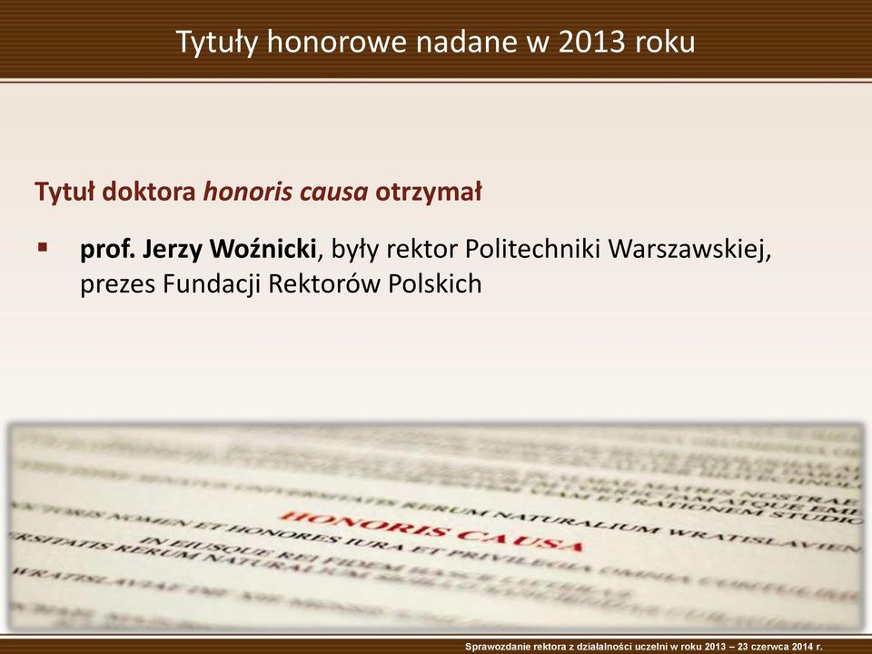 Jerzy Woźnicki, były rektor Politechniki