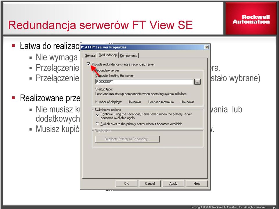 Przełączenie powrotne jest automatyczne (jeśli zostało wybrane) Realizowane przez standardowe