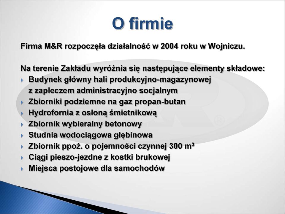 zapleczem administracyjno socjalnym Zbiorniki podziemne na gaz propan-butan Hydrofornia z osłoną śmietnikową