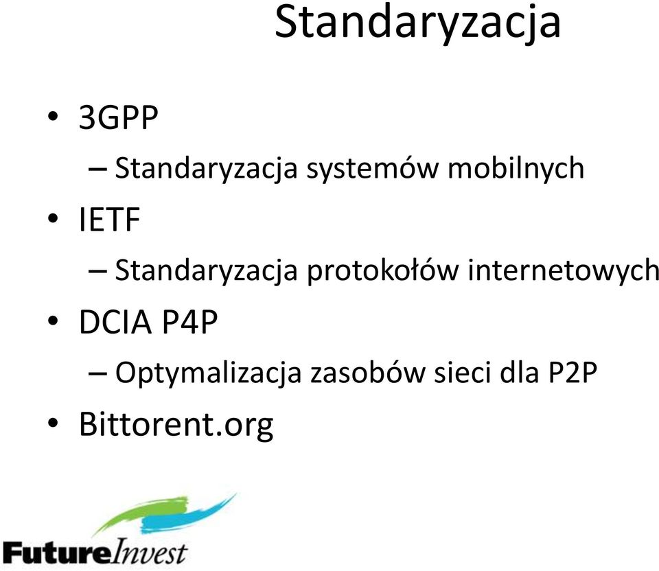 protokołów internetowych DCIA P4P