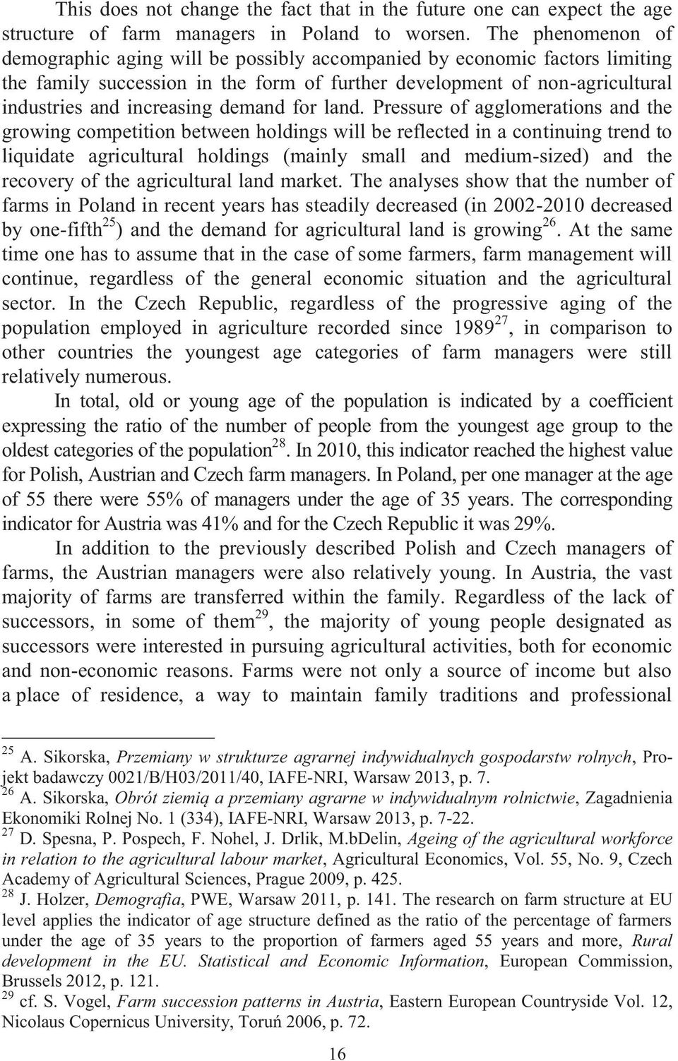 workforce in relation to the agricultural labour market Demografia Rural