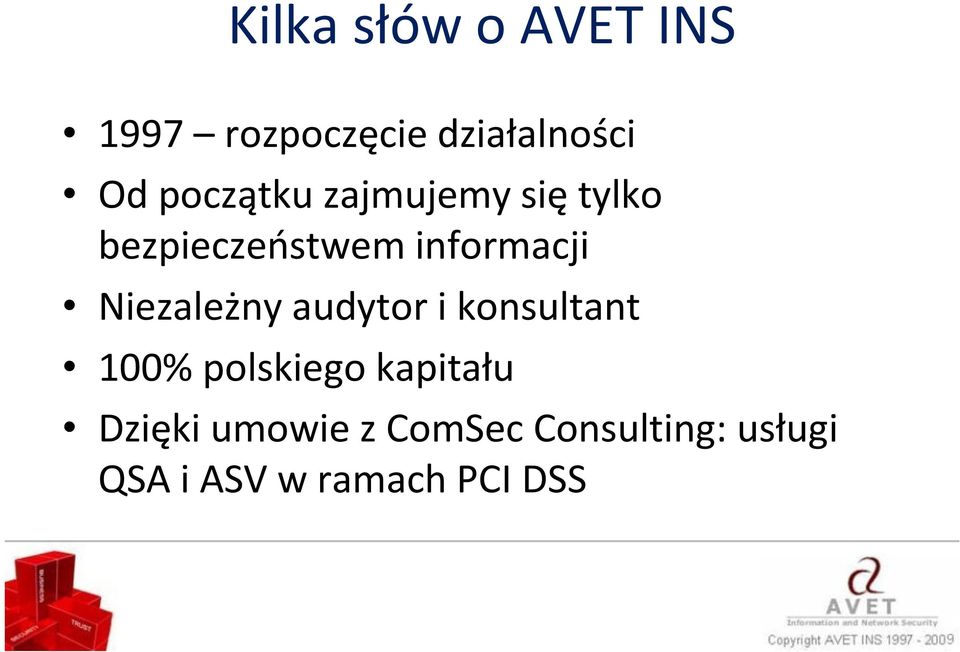 Niezależny audytor i konsultant 100% polskiego kapitału