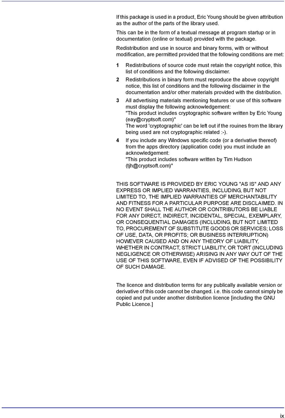 Redistribution and use in source and binary forms, with or without modification, are permitted provided that the following conditions are met: 1 Redistributions of source code must retain the