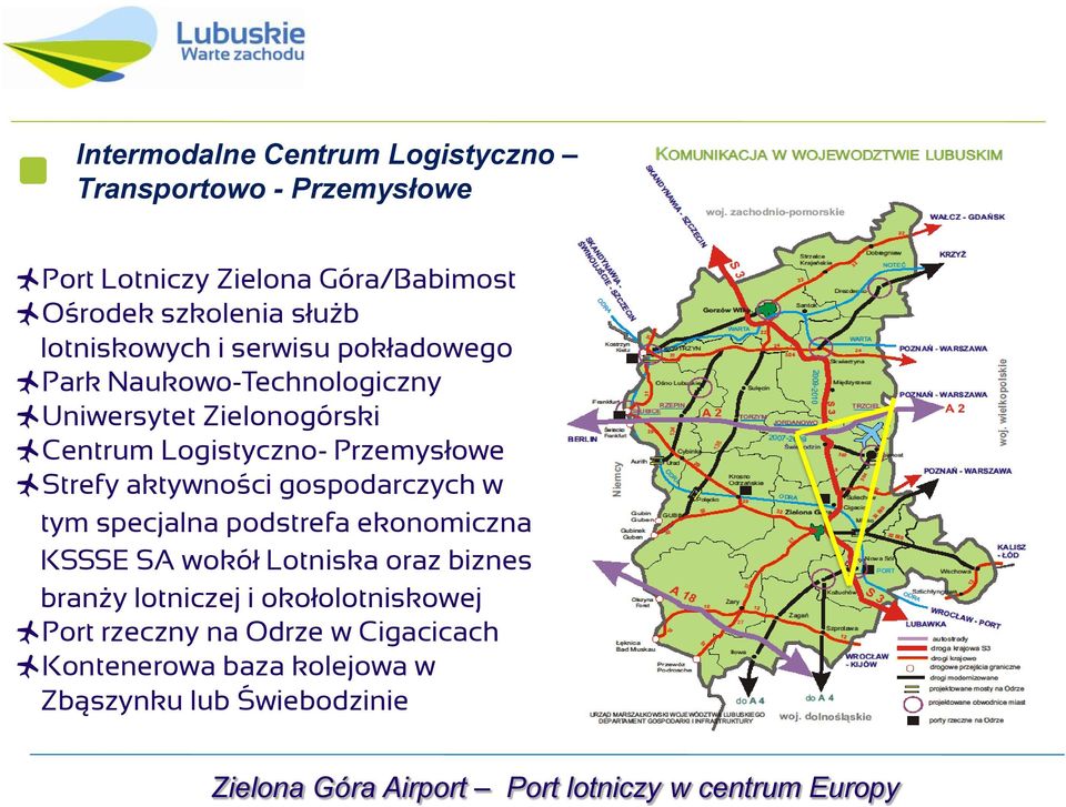 Przemysłowe Strefy aktywności gospodarczych w tym specjalna podstrefa ekonomiczna KSSSE SA wokół Lotniska oraz biznes