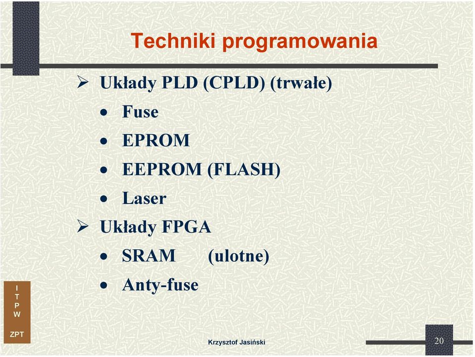 (FLASH) Laser Układy FGA SRAM