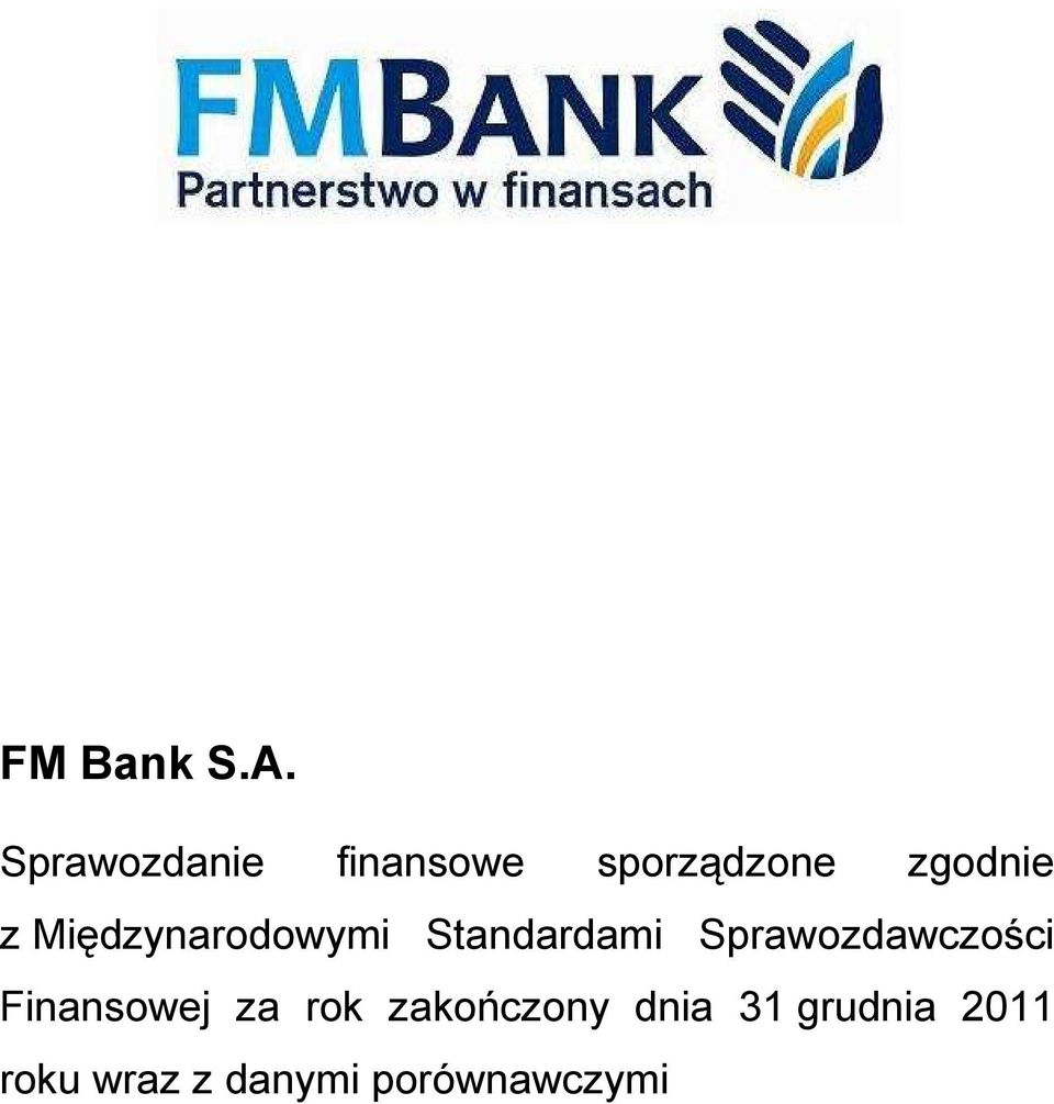 Sprawozdawczości Finansowej za rok