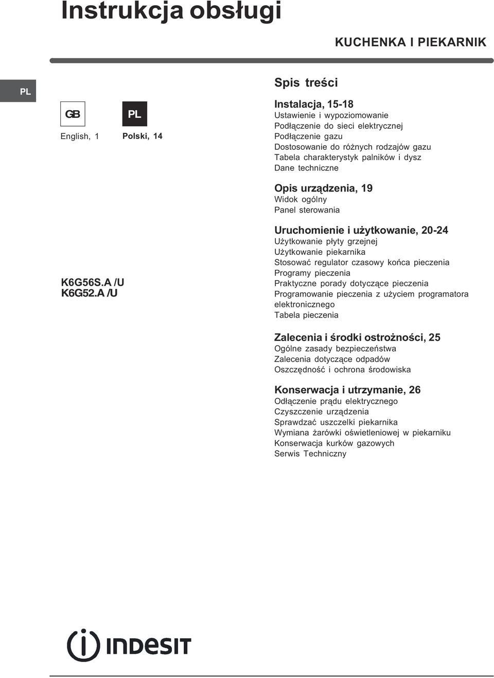 A /U Uruchomienie i u ytkowanie, 0- U ytkowanie p³yty grzejnej U ytkowanie piekarnika Stosowaæ regulator czasowy koñca pieczenia Programy pieczenia Praktyczne porady dotycz¹ce pieczenia Programowanie