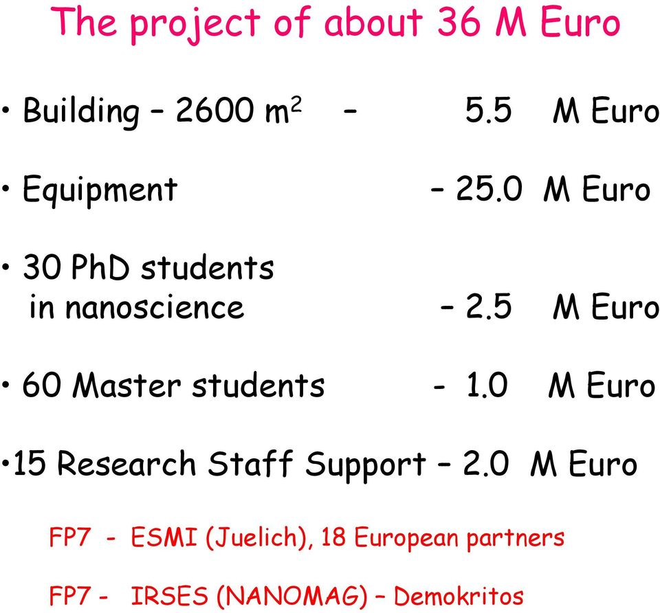 5 M Euro 60 Master students - 1.
