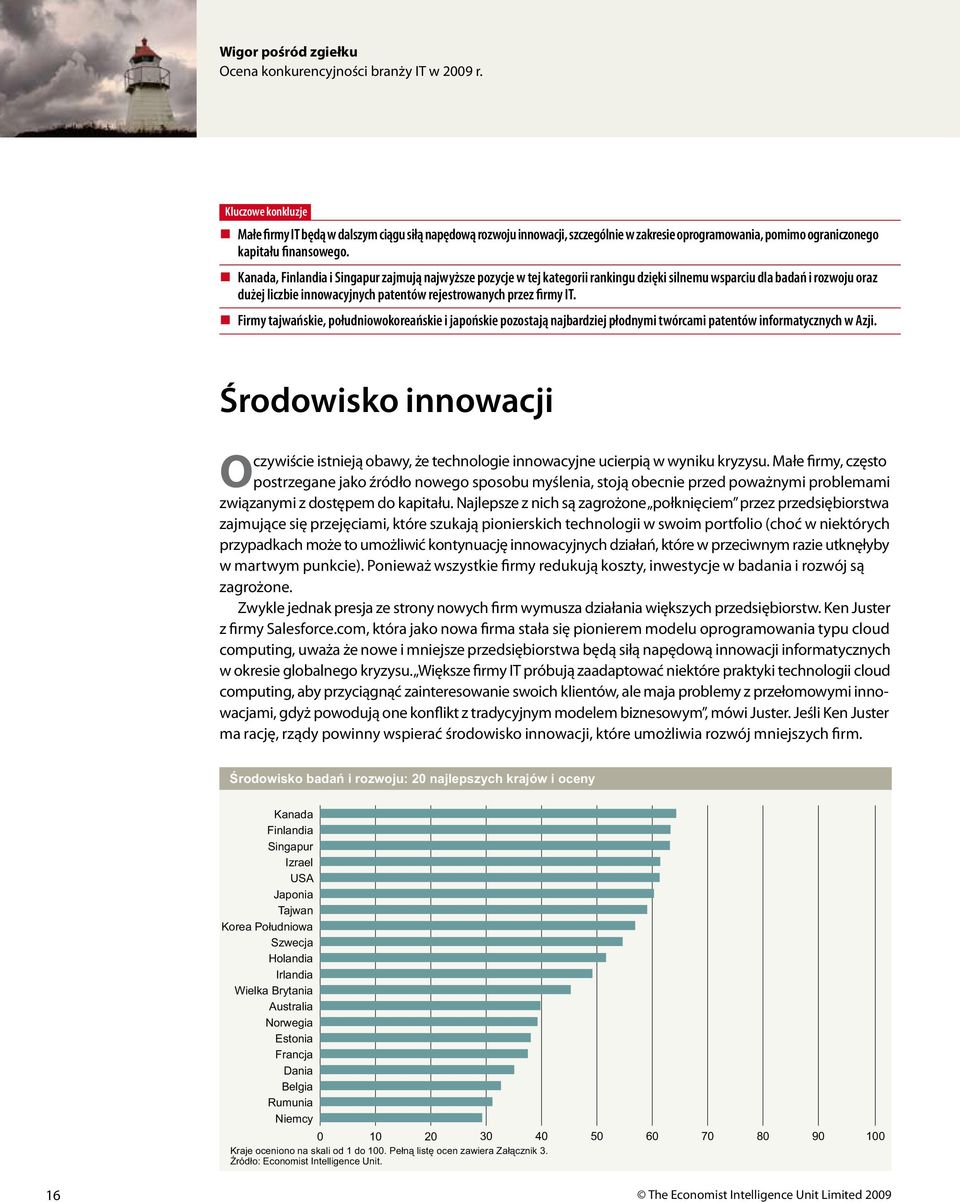 Firmy tajwańskie, południowokoreańskie i japońskie pozostają najbardziej płodnymi twórcami patentów informatycznych w Azji.