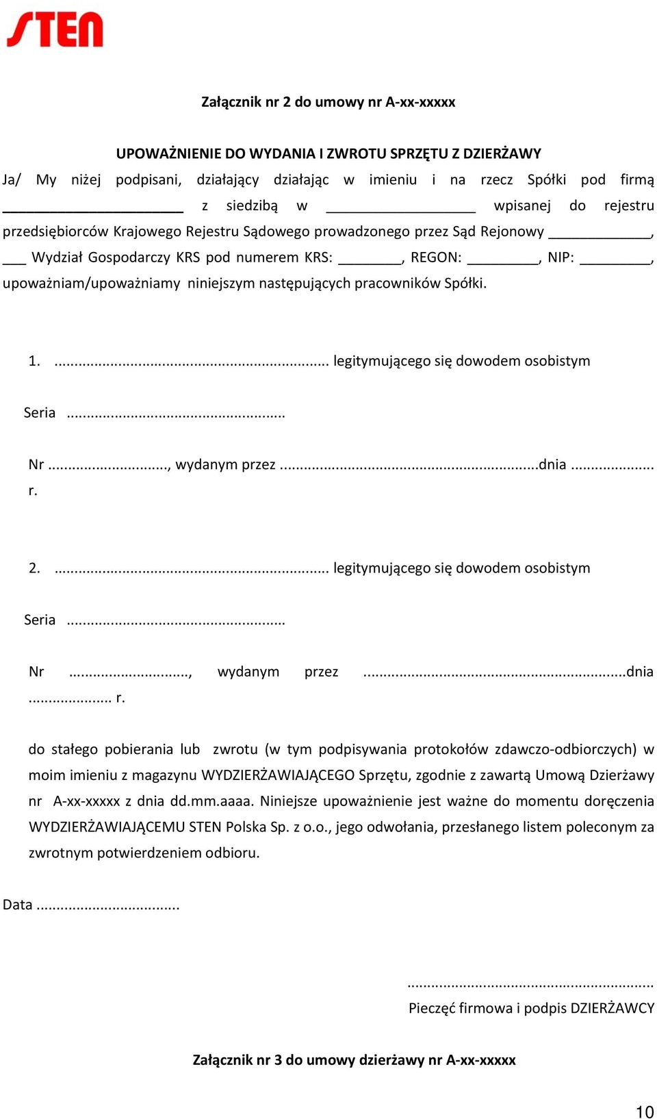 pracowników Spółki. 1.... legitymującego się dowodem osobistym Seria... Nr..., wydanym przez...dnia... r.