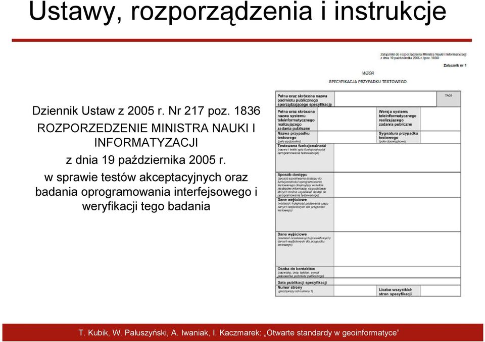 1836 ROZPORZEDZENIE MINISTRA NAUKI I INFORMATYZACJI z dnia 19