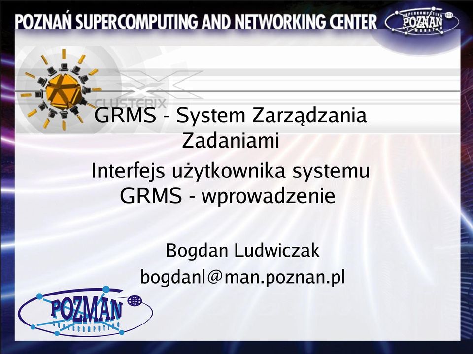użytkownika systemu GRMS