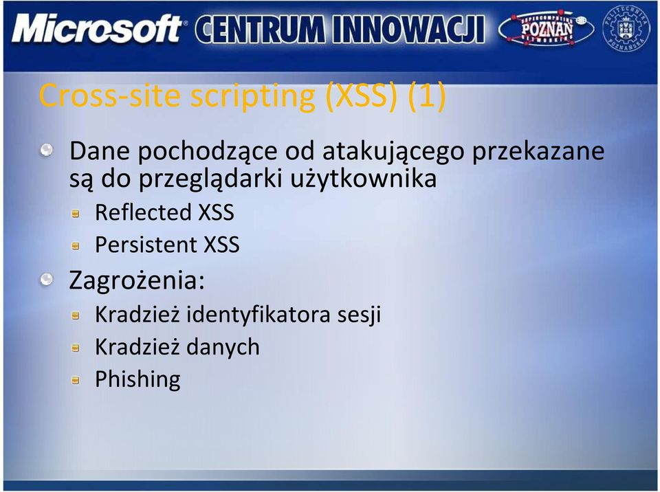 użytkownika ReflectedXSS Persistent XSS