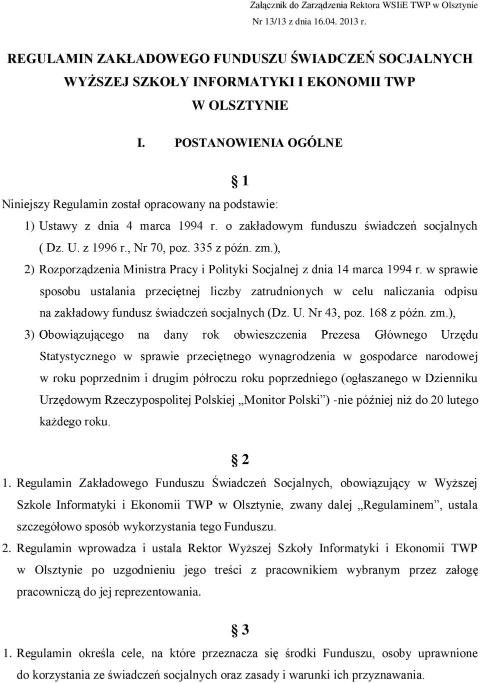 ), 2) Rozporządzenia Ministra Pracy i Polityki Socjalnej z dnia 14 marca 1994 r.