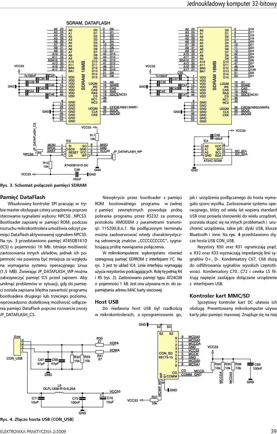 3 przedstawiono pamięć AT45DB161D (IC5) o pojemności 16 Mb.