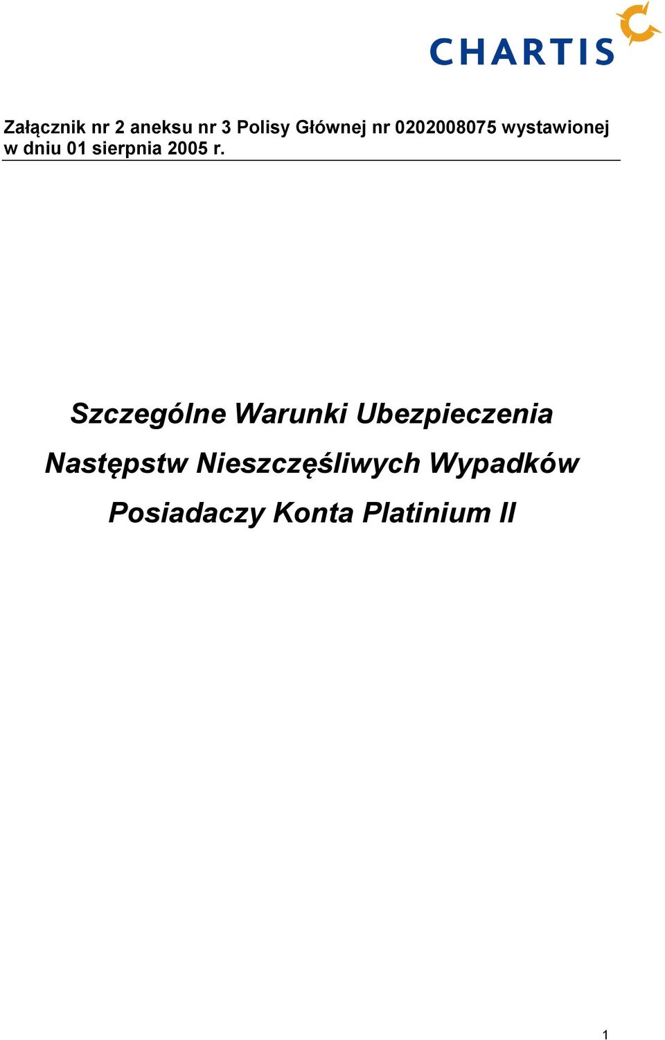 Szczególne Warunki Ubezpieczenia Następstw