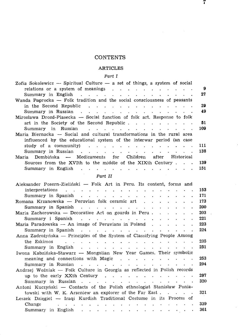 Response to folk art in the Society of the Second Republic 51 Summary in Russian 109 Maria Biernacka Social and cultural transformations in the rural area influenced by the educational system of the