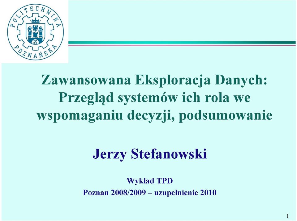 decyzji, podsumowanie Jerzy Stefanowski