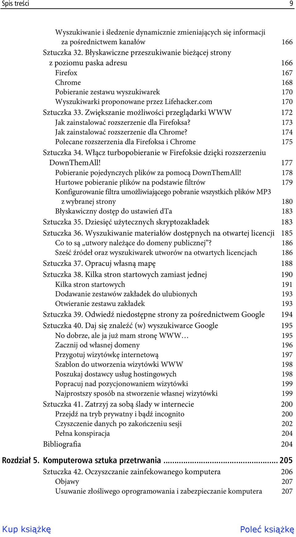 Zwiększanie możliwości przeglądarki WWW 172 Jak zainstalować rozszerzenie dla Firefoksa? 173 Jak zainstalować rozszerzenie dla Chrome? 174 Polecane rozszerzenia dla Firefoksa i Chrome 175 Sztuczka 34.