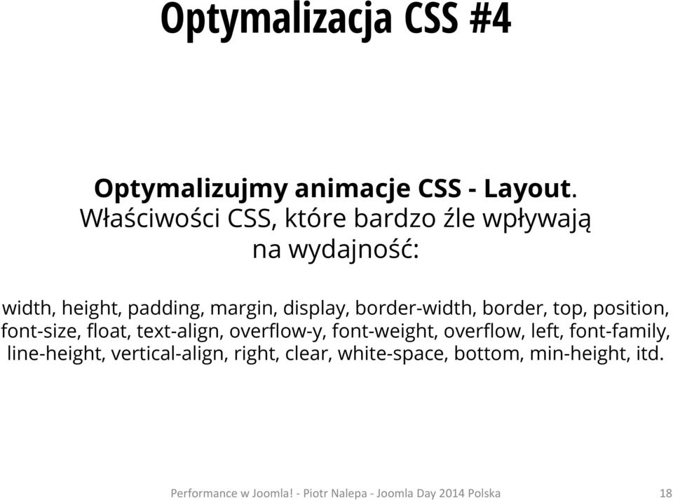 display, border-width, border, top, position, font-size, float, text-align, overflow-y,