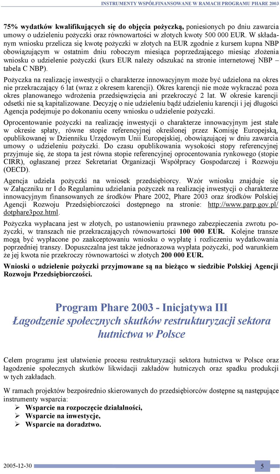 pożyczki (kurs EUR należy odszukać na stronie internetowej NBP tabela C NBP).