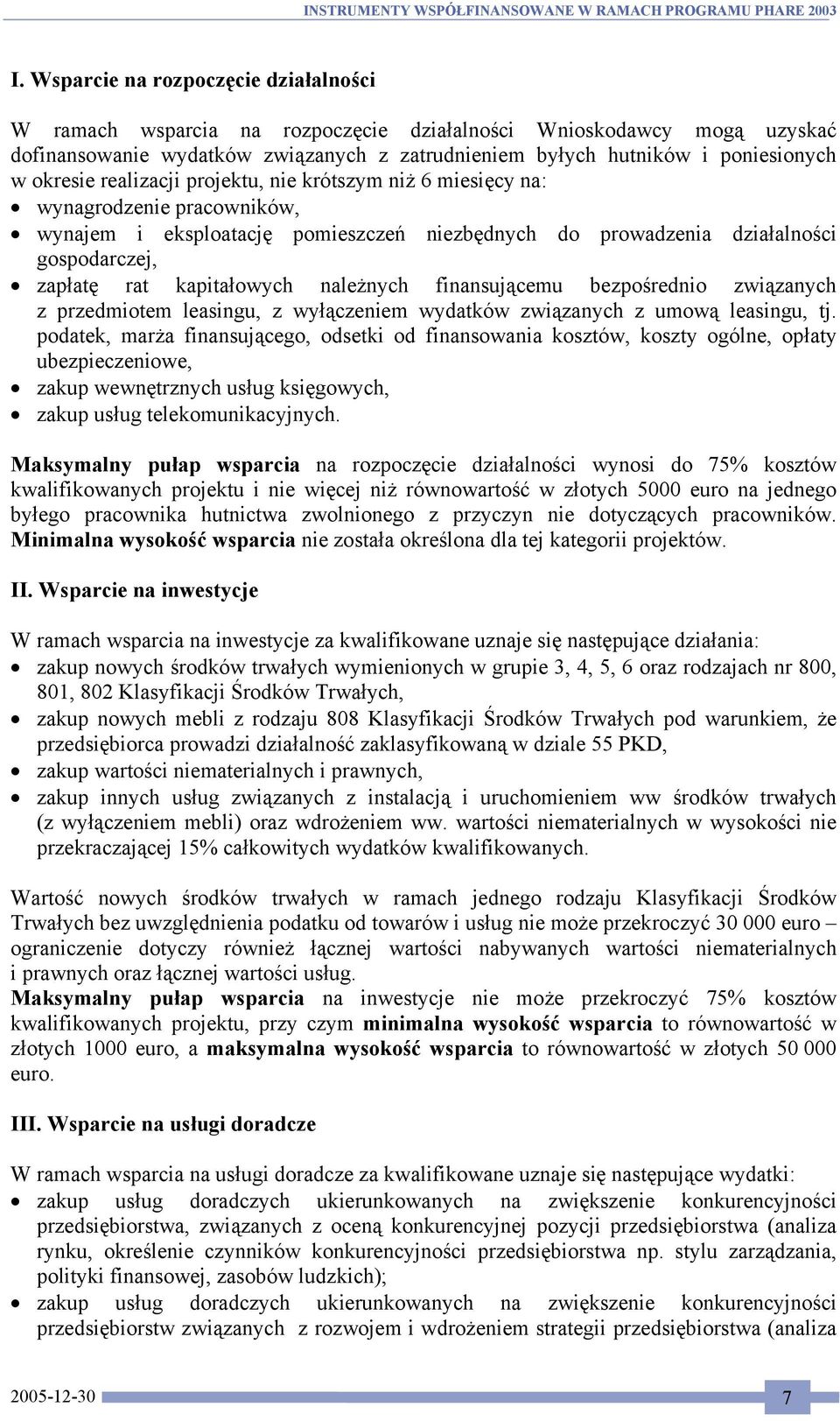 kapitałowych należnych finansującemu bezpośrednio związanych z przedmiotem leasingu, z wyłączeniem wydatków związanych z umową leasingu, tj.