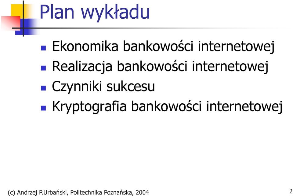 sukcesu Kryptografia bankowości internetowej