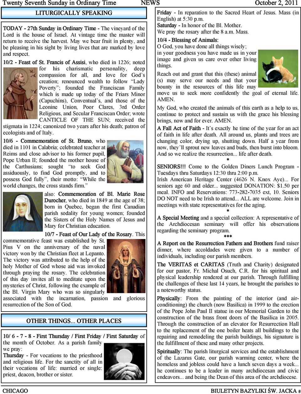 Francis of Assisi, who died in 1226; noted for his charismatic personality, deep compassion for all, and love for God s creation; renounced wealth to follow Lady Poverty ; founded the Franciscan