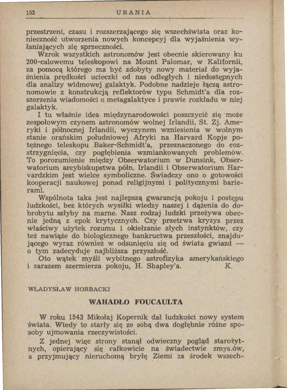 odległych i niedostępnych dla analizy widmowej galaktyk.