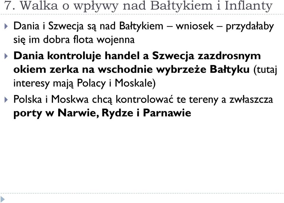 okiem zerka na wschodnie wybrzeże Bałtyku (tutaj interesy mają Polacy i Moskale)