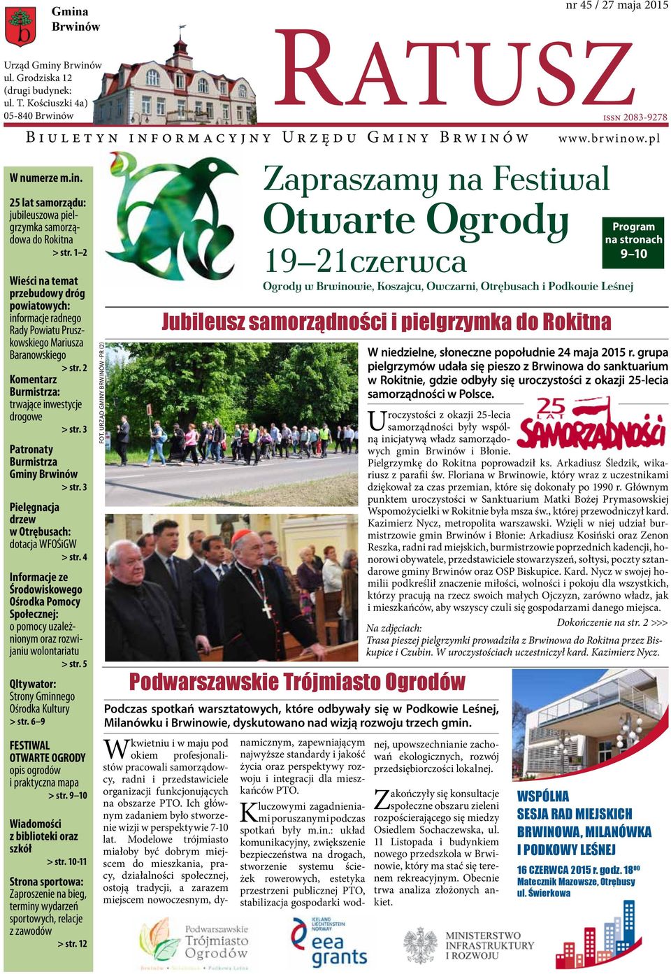 3 Patronaty Burmistrza Gminy Brwinów > str. 3 Pielęgnacja drzew w Otrębusach: dotacja WFOŚiGW > str.