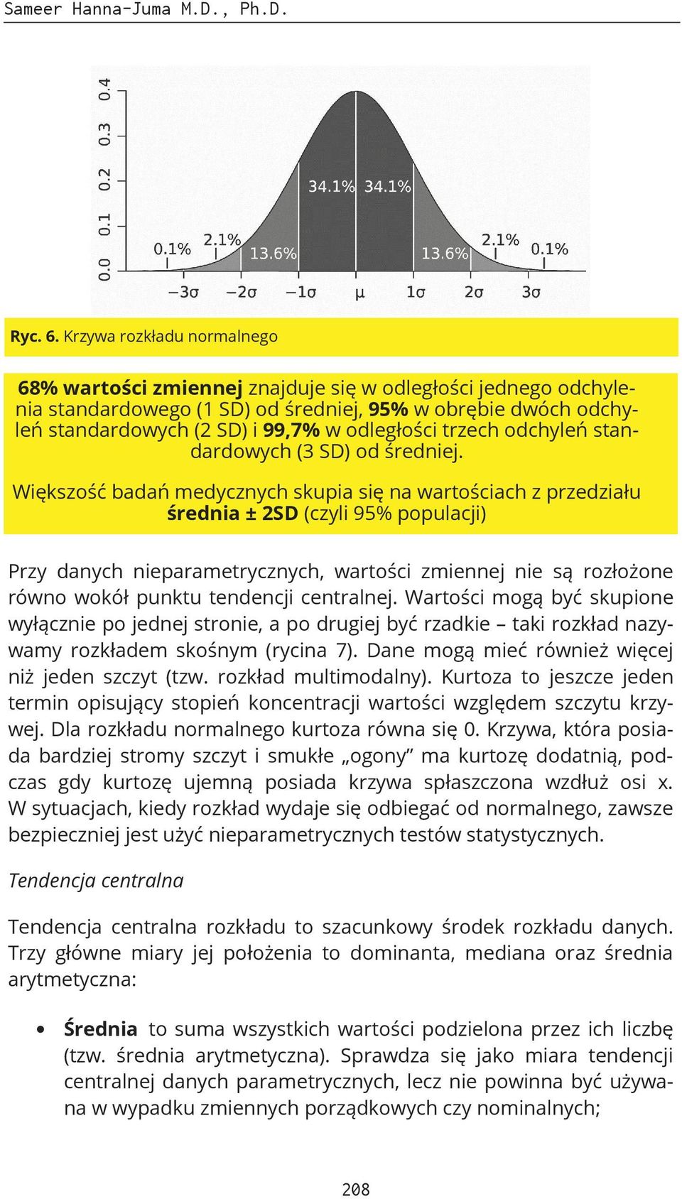 trzech odchyleń standardowych (3 SD) od średniej.