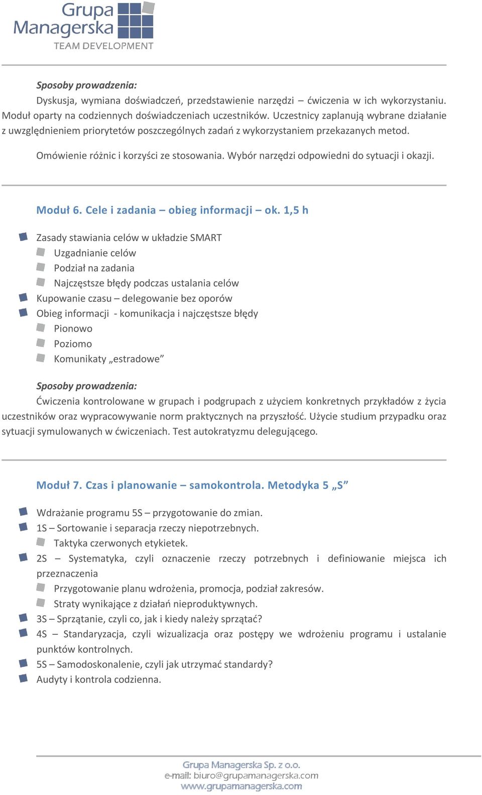 Wybór narzędzi odpowiedni do sytuacji i okazji. Moduł 6. Cele i zadania obieg informacji ok.