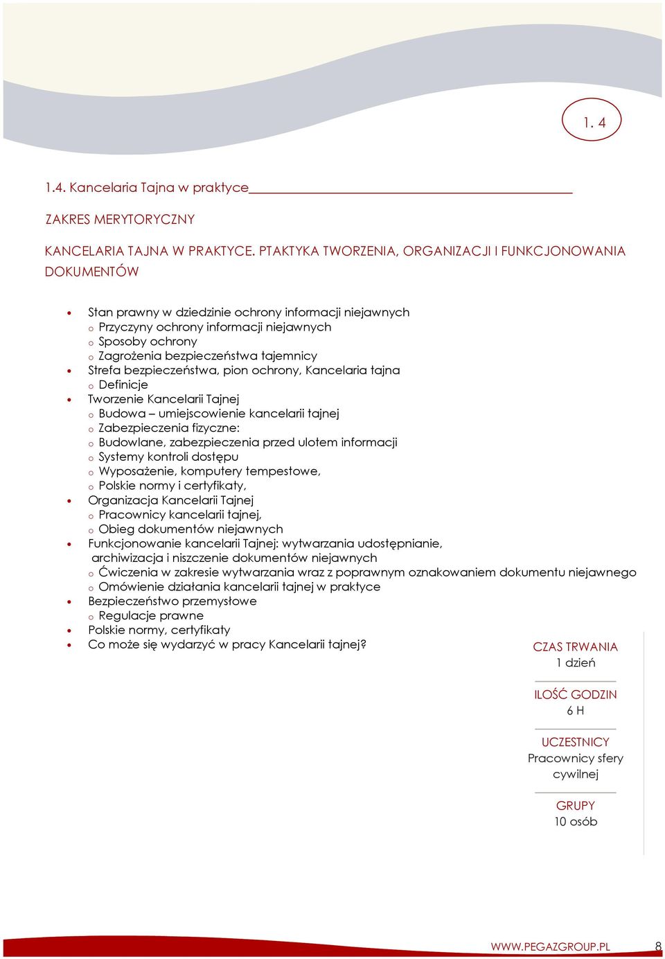 bezpieczeństwa tajemnicy Strefa bezpieczeństwa, pion ochrony, Kancelaria tajna o Definicje Tworzenie Kancelarii Tajnej o Budowa umiejscowienie kancelarii tajnej o Zabezpieczenia fizyczne: o