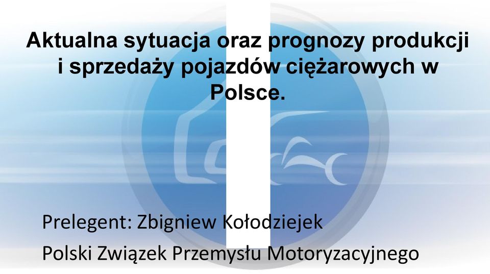 ciężarowych w Polsce.