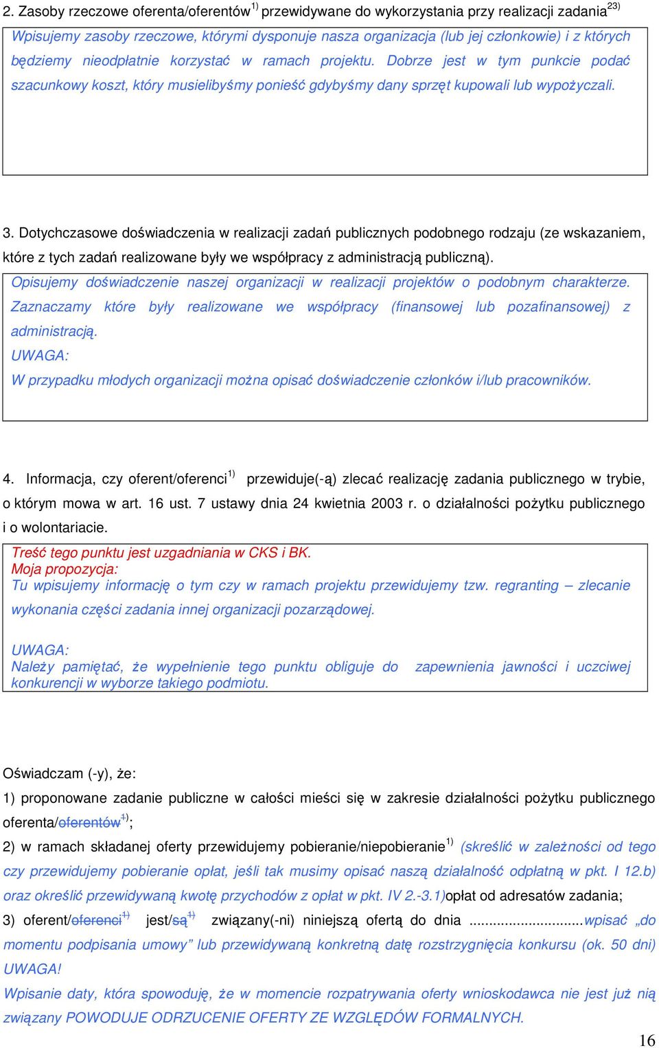 Dotychczasowe doświadczenia w realizacji zadań publicznych podobnego rodzaju (ze wskazaniem, które z tych zadań realizowane były we współpracy z administracją publiczną).