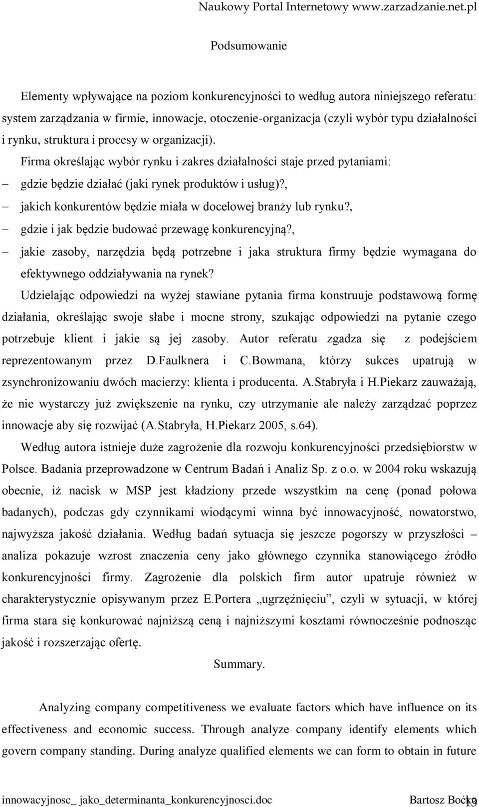 , jakich konkurentów będzie miała w docelowej branży lub rynku?, gdzie i jak będzie budować przewagę konkurencyjną?