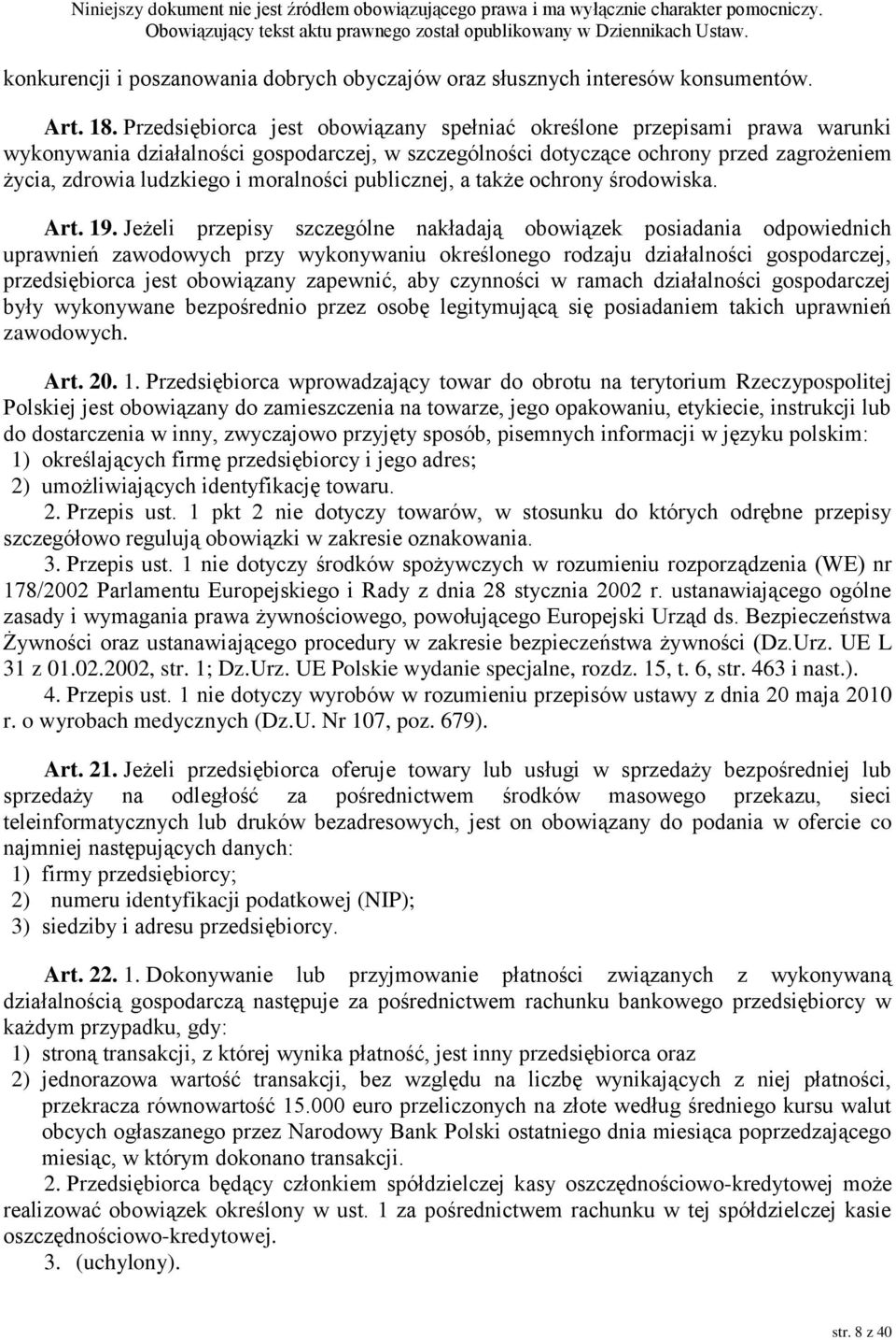 moralności publicznej, a także ochrony środowiska. Art. 19.