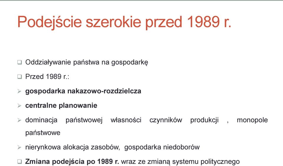 : gospodarka nakazowo-rozdzielcza centralne planowanie dominacja państwowej