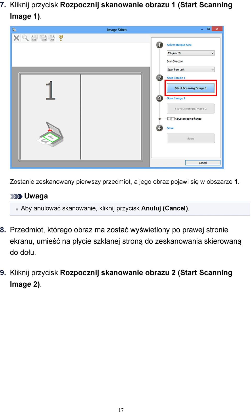 Aby anulować skanowanie, kliknij przycisk Anuluj (Cancel). 8.