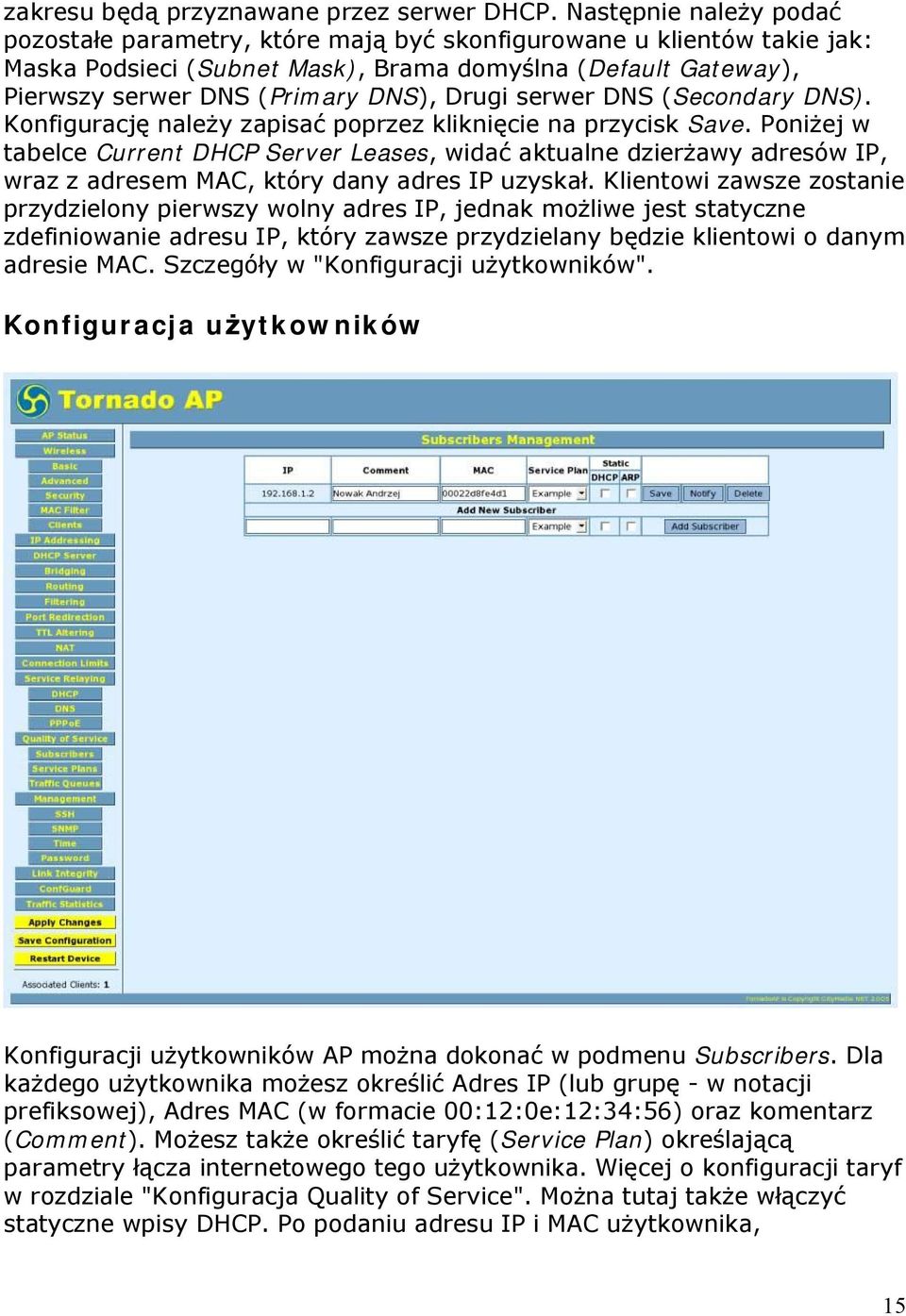 Drugi serwer DNS (Secondary DNS). Konfigurację należy zapisać poprzez kliknięcie na przycisk Save.