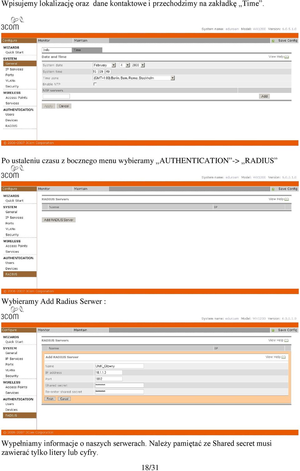 RADIUS Wybieramy Add Radius Serwer : Wypełniamy informacje o naszych