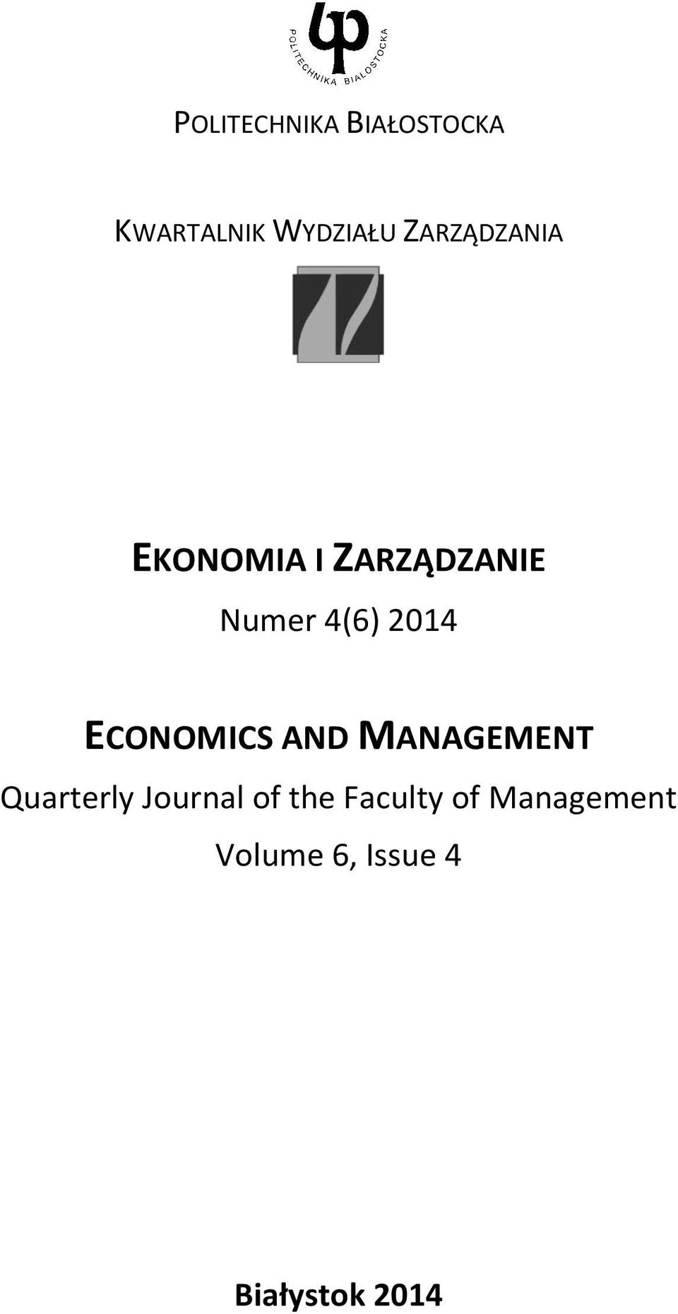 2014 ECONOMICS AND MANAGEMENT Quarterly Journal