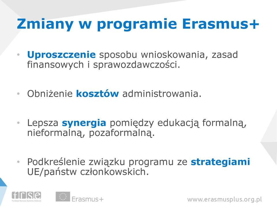 Lepsza synergia pomiędzy edukacją formalną, nieformalną,