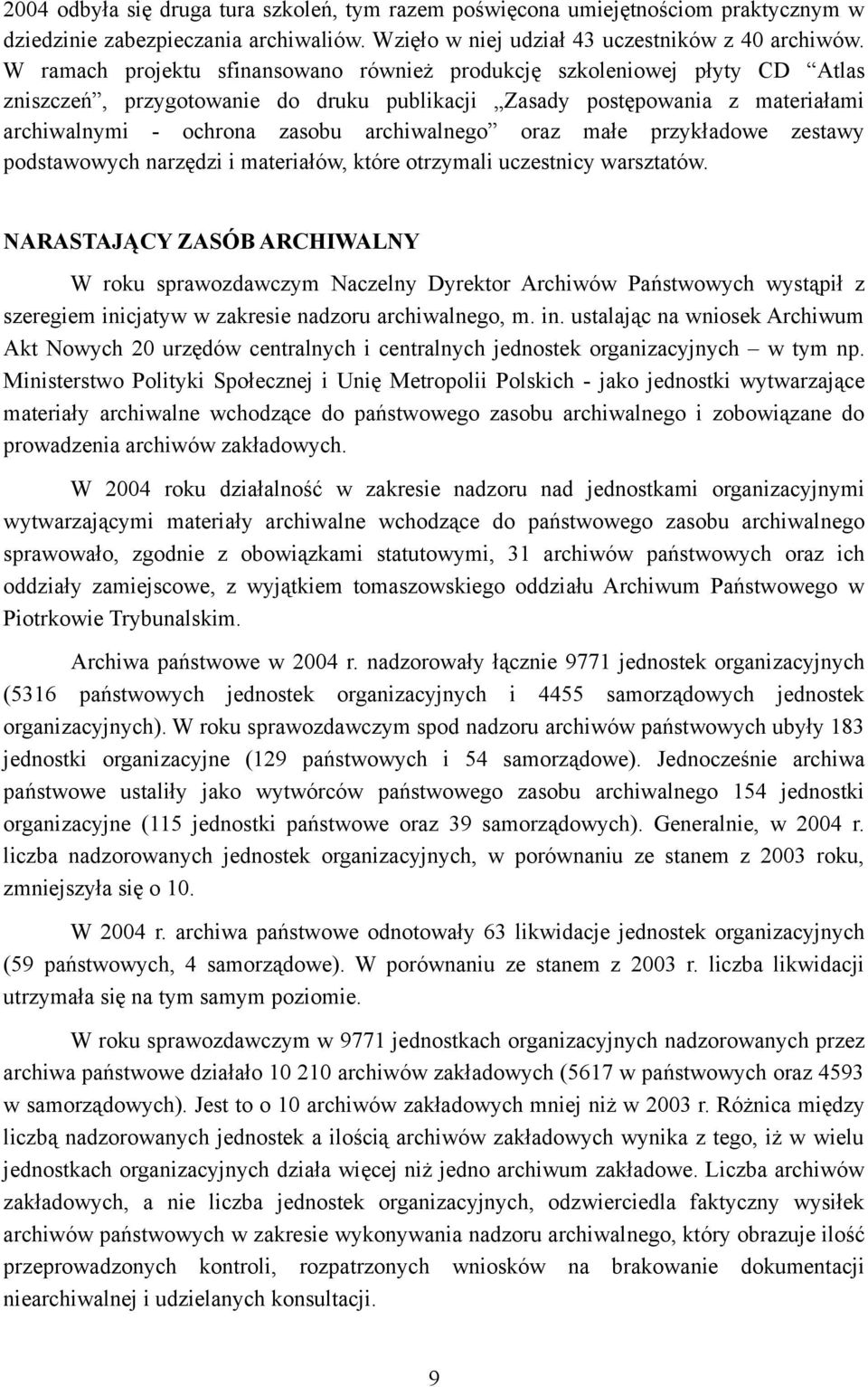 oraz małe przykładowe zestawy podstawowych narzędzi i materiałów, które otrzymali uczestnicy warsztatów.