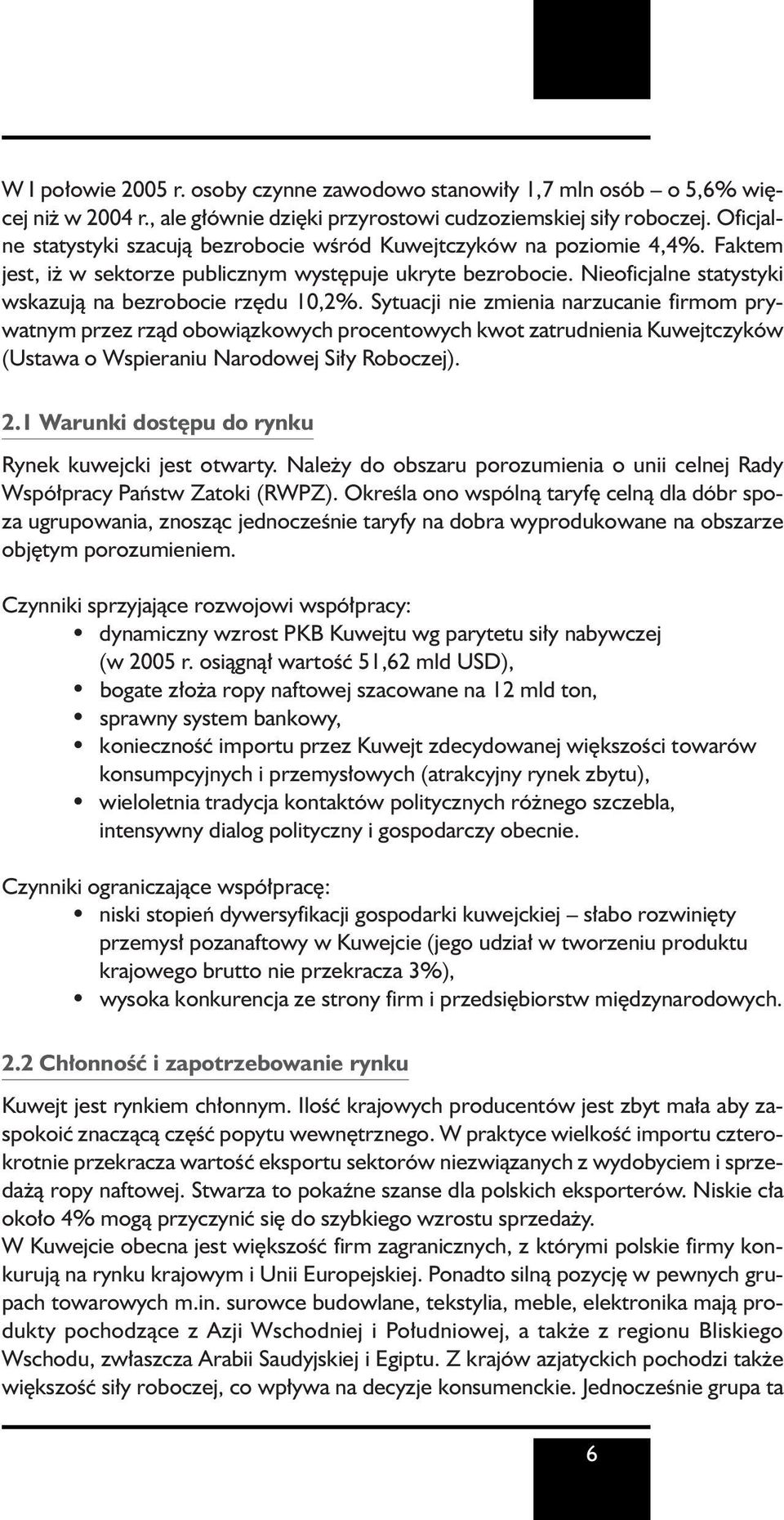 Nieoficjalne statystyki wskazujà na bezrobocie rz du 10,2%.