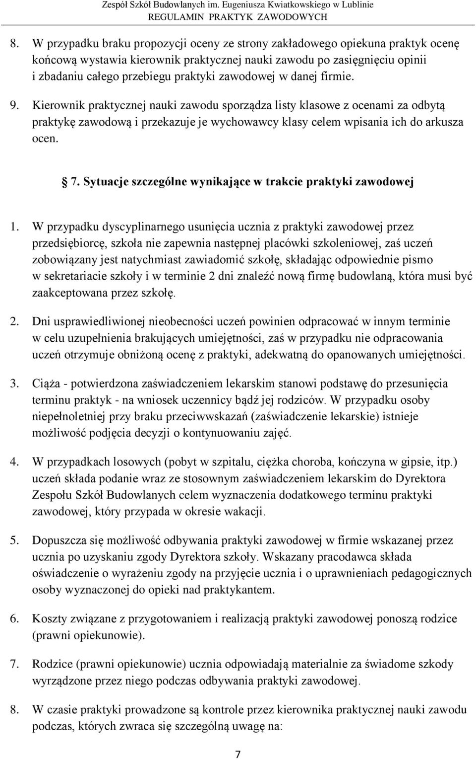 Sytuacje szczególne wynikające w trakcie praktyki zawodowej 1.