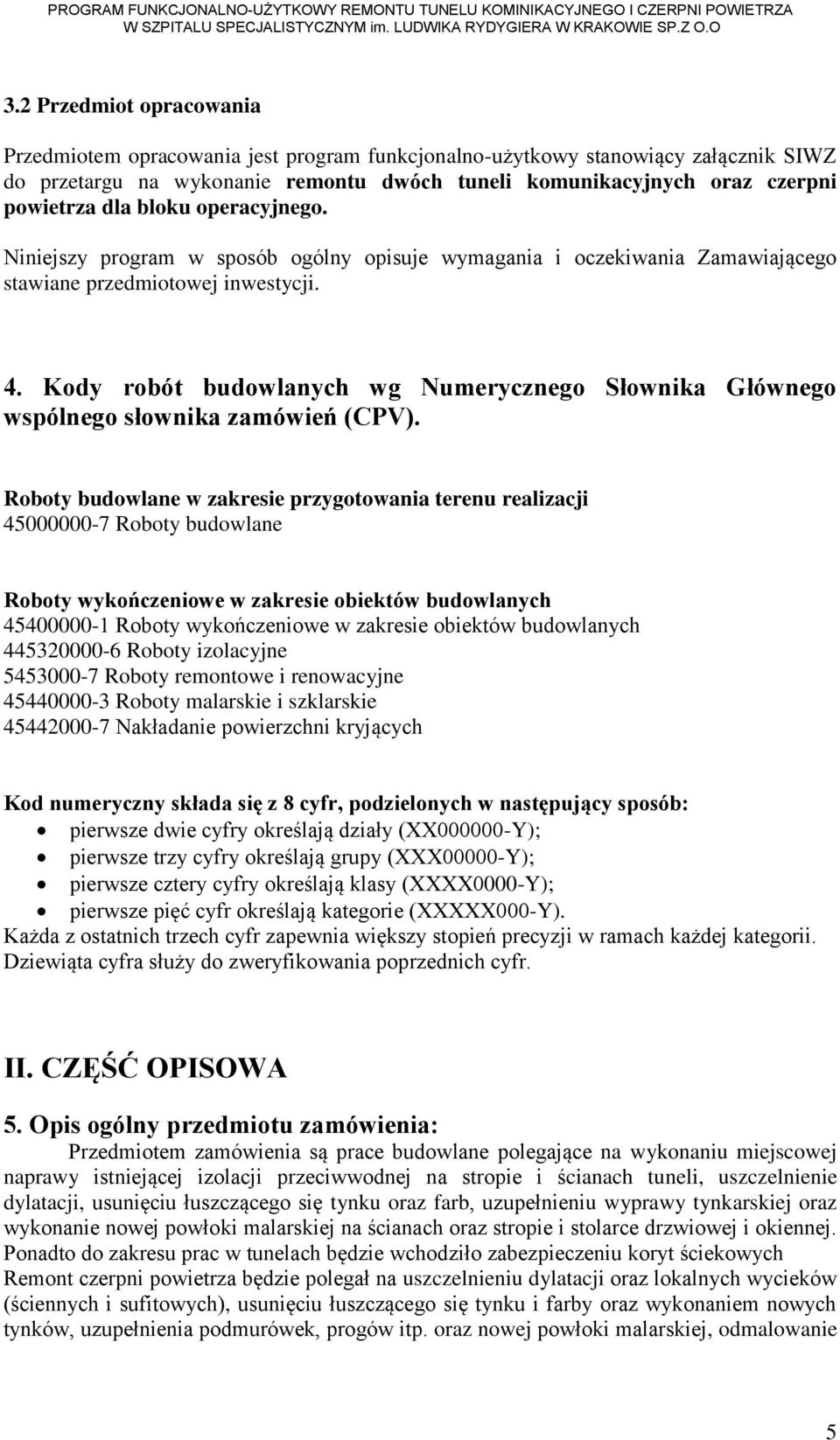 Kody robót budowlanych wg Numerycznego Słownika Głównego wspólnego słownika zamówień (CPV).